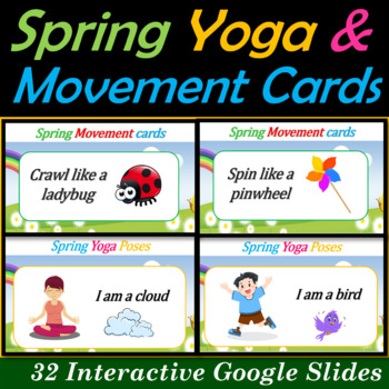 Spring Virtual Movement cards | Yoga poses | Games | Fun Fridays - 32 Google Slides